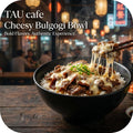 CHEESY BULGOGI bowl