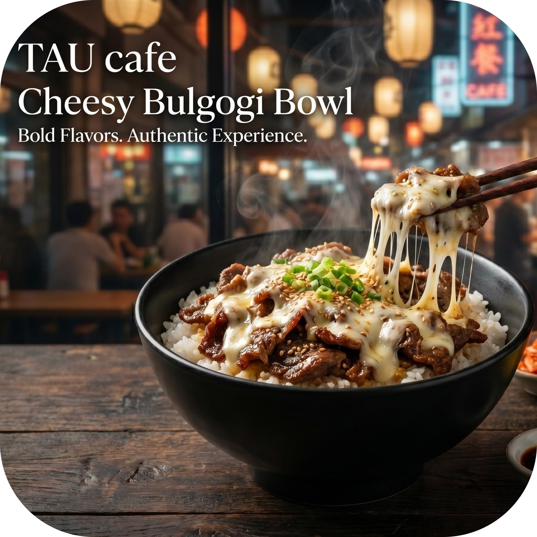CHEESY BULGOGI bowl